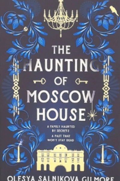 The Haunting of Moscow House