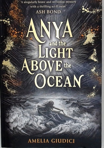 Anya and the Light Above the Ocean