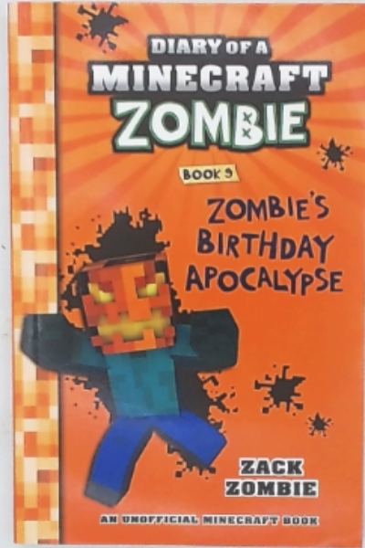 Diary of a Minecraft Zombie - Zombies Birthday Apo