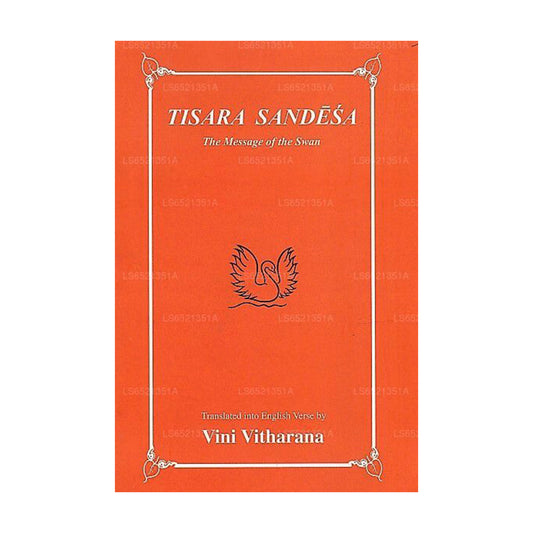 Tisara Sandesa (The Message of The Swan)